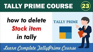 How to delete stock item in tally prime? #tallyprimecourse