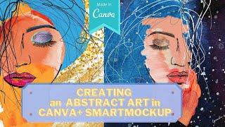 How to create ABSTRACT ART in Canva + SMARTMOCKUP #canvatutorial #canva #abstractart