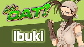 IBUKI (Street Fighter) - Who Dat? [Character Review]