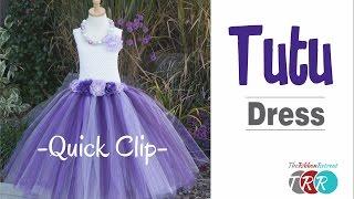 Quick Clip -  How to Make a Tutu Dress - TheRibbonRetreat.com