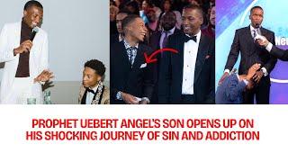 Prophet Uebert Angel’s Son Breaks Silence on His Struggles with Sin and Addiction & Salvation