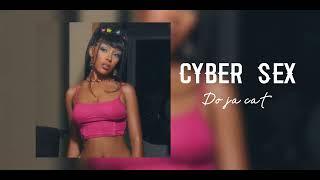 Doja cat - Cyber sex (sped up)