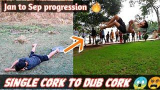 My Cork st Dub cork progression | from Jan to Oct | Never give up 