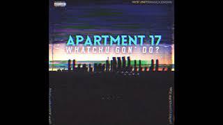 Whatchu Gon' Do? - Apartment 17 (Guinp Jean & Magic Jordan)