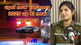 up police constable dv pst upsi new vacancy 2025up si new vacancy @UPPOLICE