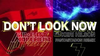 Far East Movement ft. Keri Hilson - "Don't Look Now" Fantastadon Remix