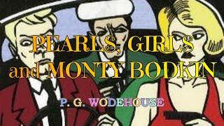 PEARLS, GIRLS AND MONTY BODKIN – P. G. WODEHOUSE  / JONATHAN CECIL 