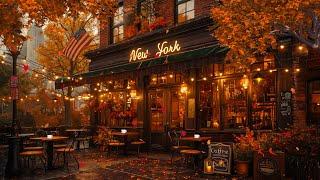  Cozy Autumn Coffee Shop Ambience with Elegant Jazz Music  Smooth Piano Jazz for a Relaxing Mood