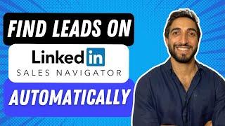 How To Use LinkedIn Sales Navigator For Lead Generation