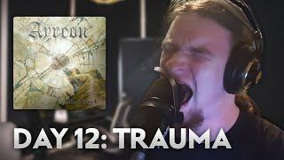 Ayreon - Day 12: Trauma || Vocal Cover