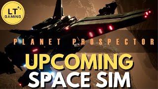 Planet Prospector - A NEW Space Simulation Game Coming to Early Access!