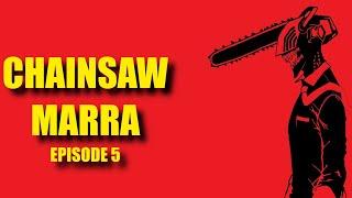 Chainsaw Marra - Episode 5: The Father, the Son & the Holy Sedbergh