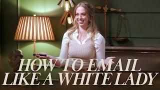 How To Write Emails Like a White Lady | Smartypants Presentation