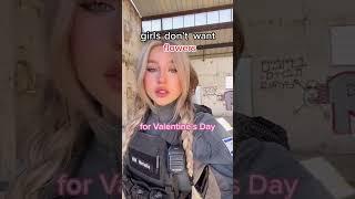 Girls don’t want flowers for Valentine’s Day! we want GUNS! 