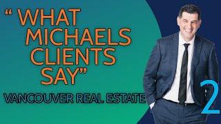 Vancouver REALTOR Testimonial // What Clients Say // Michael Tudorie