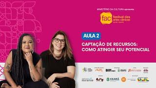 [Aula 2] Captação de Recursos: Como atingir seu potencial