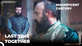 Suleiman Vows Vengeance Against Ibrahim | Magnificent Century