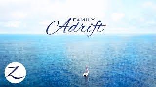 FAMILY ADRIFT - 30 Days at Sea // Big Family, Tiny Home, HUGE Adventure! (Ep 80)