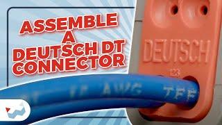 How to Assemble and Disassemble Deutsch DT Connectors