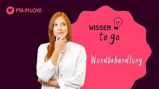 Wissen to go: Wundbehandlung | (11.03.2025)