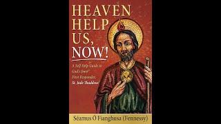 Séamus Ó Fianghusa (Fennessy): God’s Own First Responder, St. Jude Thaddeus