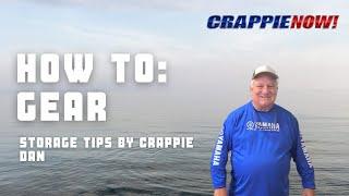 Crappie Dan's Tips and Tricks for Optimum Tackle Storage