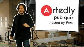 ARTEDLY PUB QUIZ hosted by Pete (PremierTwo)