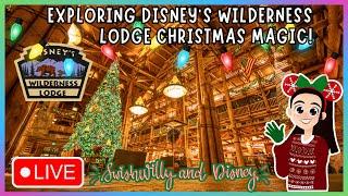  LIVE Exploring the Christmas Magic at Disney's Wilderness Lodge