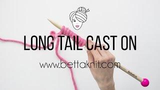 How to do the long tail cast on