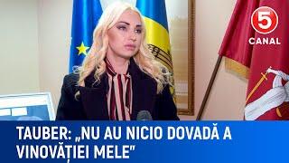 Tauber: “Nu au nicio dovadă a vinovăției mele”