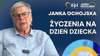 Janka Ochojska: Wszystkie dzieci są nasze. Dzień Dziecka - życzenia.