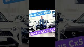 Full Comparison - RAV4 vs CRV vs CX5 - SUV to buy in 2025 #honda #toyota #mazda #bestsuv #cx5