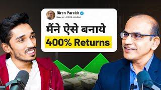 This Is How I Made My Wealth With Simple Investing | Ft. Biren Parekh