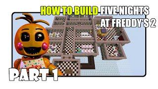 How To Build Five Nights at Freddy's 2 Map in Minecraft - Part 1 (Fnaf 2 Map)