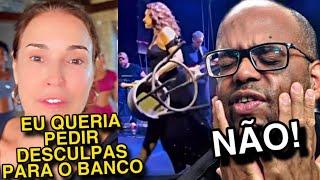 DANIELA MERCURY SE RENDE A LACR4ÇÃO E PEDE DESCULPAS PARA O BANCO!