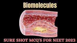 Biology SURE SHOT MCQ's for NEET 2023 || Biomolecules || by Shiksha House