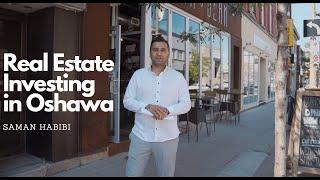 Investing In Oshawa-Understanding The Real Estate Market