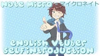 Nate Micro: English Vtuber Self-Introduction