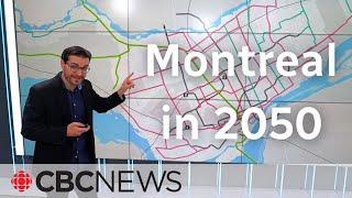 Way more transit, housing and trees: Montreal lays out vision for 2050