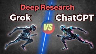 Deep Research:  In-Depth Showdown: Grok vs. ChatGPT – Who Comes Out on Top?