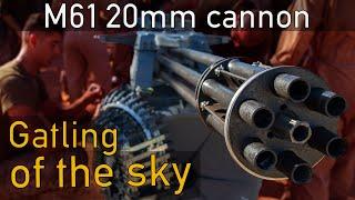 M61 - Aerial Gatling Gun