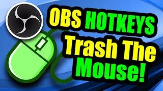 OBS Hotkeys | Be a Pro & Trash The Mouse