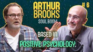 Arthur Brooks, is Happiness a Science? | Soul Boom | Ep 6