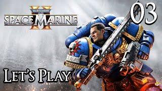 Warhammer 40K: Space Marine 2 - Let's Play Part 3: Skyfire