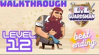 Lil' Guardsman Walkthrough Gameplay | Level 12 BEST ENDING