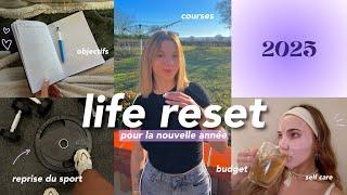 LIFE RESET 2025 : budget, laser, routine healthy et objectifs