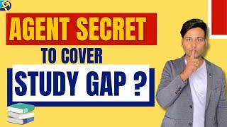 How to cover Study Gap | Solutions to cover Study Gap | How to justify Study Gap