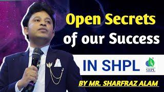 SHPL | Open Secrets of our success in SHPL | Saarvari Herbs Pvt Ltd | Sharfraz Alam | Success Formul