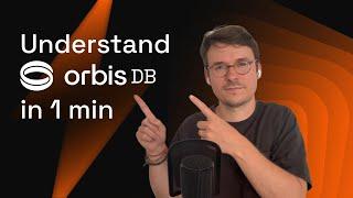 OrbisDB: The Crypto Supabase explained in 1 min!