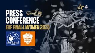 Press Conference | Metz Handball vs Odense Håndbold | EHF FINAL4 Women 2025